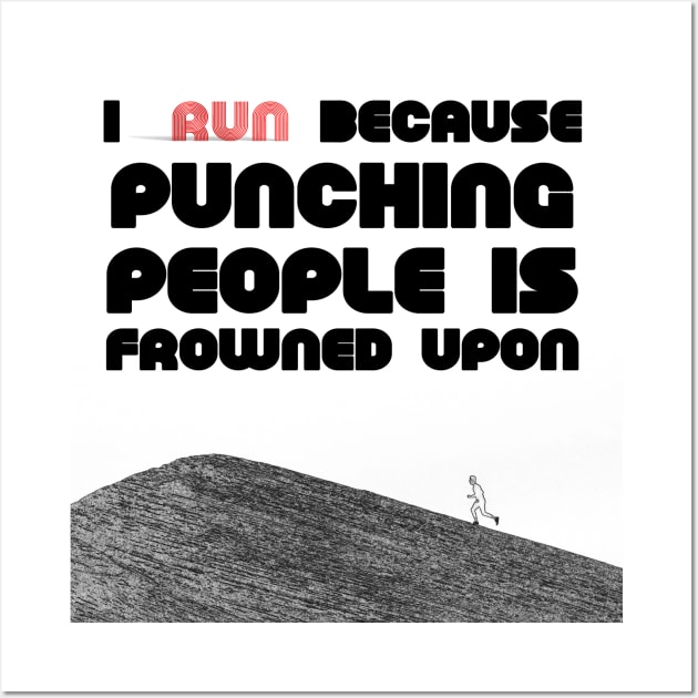 Fasbytes I run because.. running runners Wall Art by FasBytes